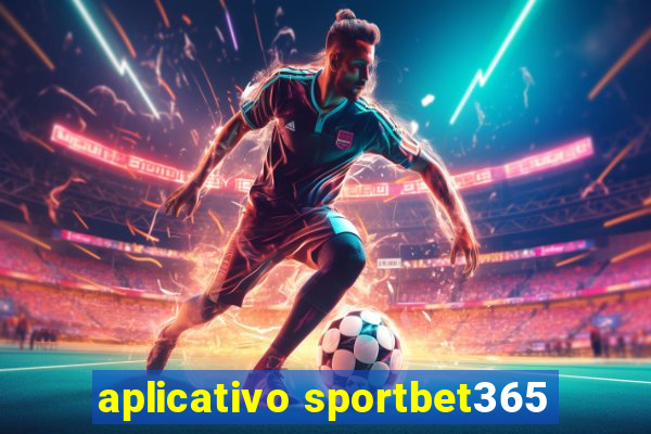 aplicativo sportbet365